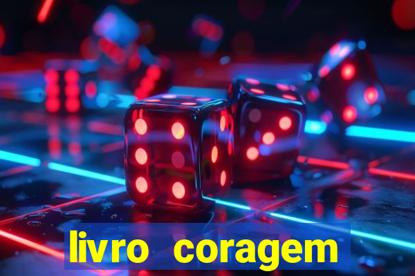 livro coragem desbravadores pdf